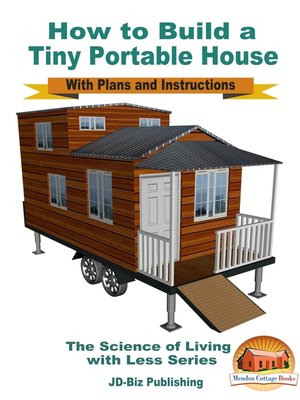 cover image of How to Build a Tiny Portable House